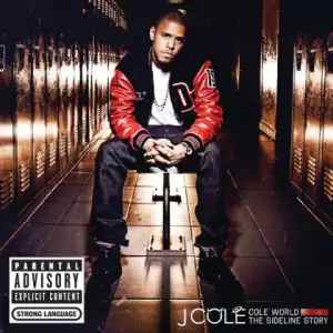 Cole World: The Sideline Story BY J. Cole